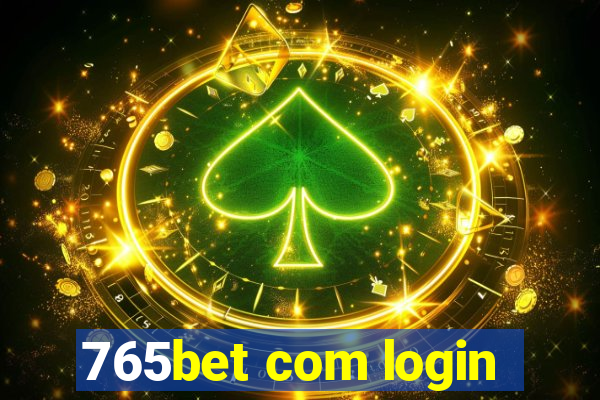 765bet com login